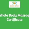 Whole Body Massage certificate